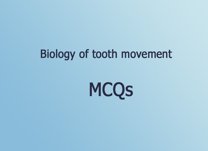 Biology of tooth movement