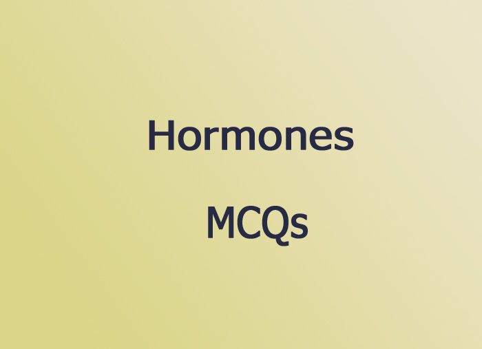 Hormones - mcqs