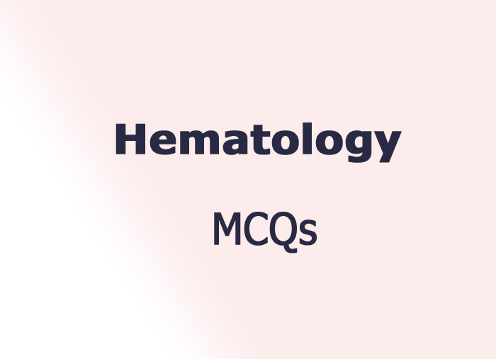 Hematology - MCQ